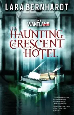 La hantise de l'hôtel Crescent - The Haunting of Crescent Hotel