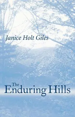 Les collines éternelles - The Enduring Hills