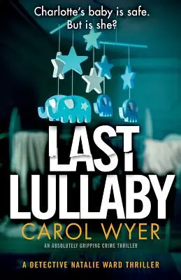 Last Lullaby : Un thriller policier absolument captivant - Last Lullaby: An absolutely gripping crime thriller