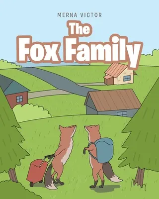 La famille Fox - The Fox Family