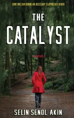 Le catalyseur - The Catalyst