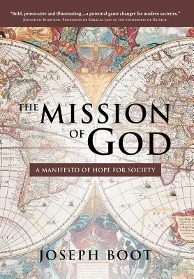 La mission de Dieu : Un manifeste d'espoir pour la société - The Mission of God: A Manifesto of Hope for Society