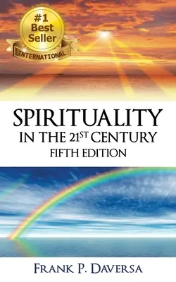 La spiritualité au XXIe siècle - Spirituality in the 21st Century