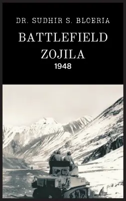 Champ de bataille de Zojila - 1948 - Battlefield Zojila - 1948