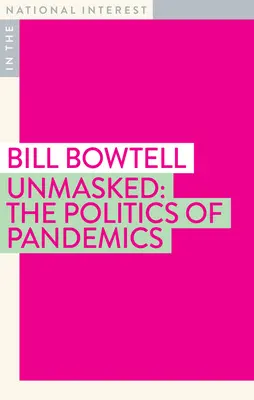 Démasqué : La politique des pandémies - Unmasked: The Politics of Pandemics