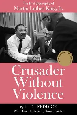 Croisé sans violence : Une biographie de Martin Luther King, Jr. - Crusader Without Violence: A Biography of Martin Luther King, Jr.