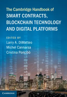 Le Cambridge Handbook of Smart Contracts, Blockchain Technology and Digital Platforms (Manuel de Cambridge sur les contrats intelligents, la technologie de la chaîne de blocs et les plateformes numériques) - The Cambridge Handbook of Smart Contracts, Blockchain Technology and Digital Platforms