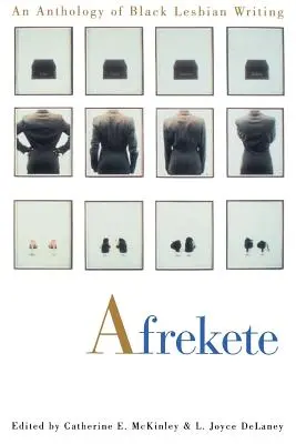 Afrekete : Une anthologie de l'écriture lesbienne noire - Afrekete: An Anthology of Black Lesbian Writing