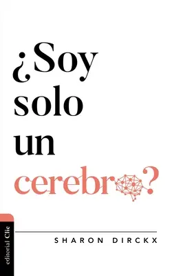 Soy Solo Un Cerebro ? - Soy Solo Un Cerebro?