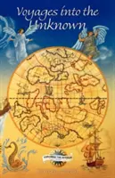 Voyages dans l'inconnu - Voyages Into the Unknown