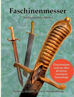 Faschinenmesser : Preuen, Sachsen, Bayern, Wrttemberg - Faschinenmesser: Preuen, Sachsen, Bayern, Wrttemberg