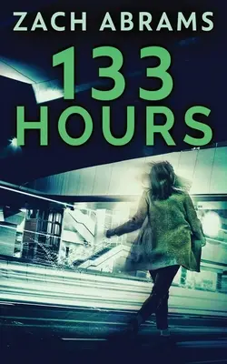 133 heures - 133 Hours