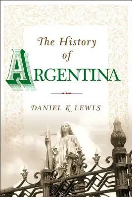 L'histoire de l'Argentine - The History of Argentina