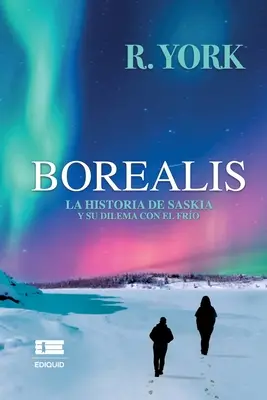 Borealis. L'histoire de Saskia et de son dilemme avec le froid - Borealis. La historia de Saskia y su dilema con el fro