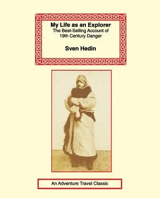 Ma vie d'explorateur - My Life as an Explorer