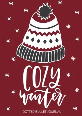 Joyeux Noël en pointillés Bullet Journal : Moins cher et plus utile qu'une carte ! (Hiver douillet) Moyen A5 - 5.83X8.27 - Merry Christmas Dotted Bullet Journal: Cheaper and More Useful than a Card! (Cozy Winter) Medium A5 - 5.83X8.27