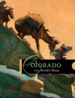 Colorado : La muse de l'artiste - Colorado: The Artist's Muse