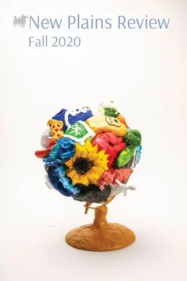 Nouvelle Revue des Plaines : Automne 2020 - New Plains Review Fall 2020