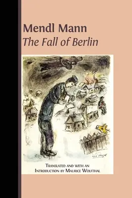 La chute de Berlin » de Mendl Mann - Mendl Mann's 'The Fall of Berlin'