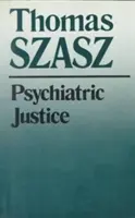 La justice psychiatrique - Psychiatric Justice