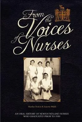 Des voix d'infirmières - From the Voices of Nurses