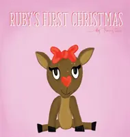 Le premier Noël de Ruby - Ruby's First Christmas