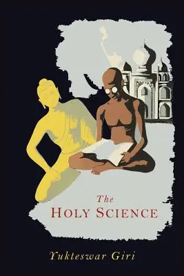 La Sainte Science - The Holy Science