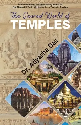 Le monde sacré des temples - The Sacred World of Temples