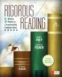 La lecture rigoureuse : 5 points d'accès pour comprendre des textes complexes - Rigorous Reading: 5 Access Points for Comprehending Complex Texts