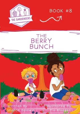 La grappe de baies - The Berry Bunch