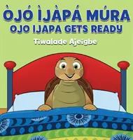 Ojo Ijapa Mura : Ojo Ijapa se prépare - Ojo Ijapa Mura: Ojo Ijapa Gets Ready