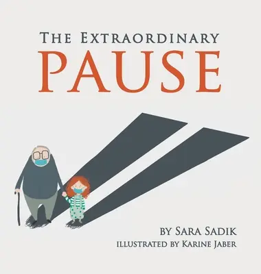 L'extraordinaire pause - The Extraordinary Pause