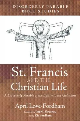 Saint François et la vie chrétienne - St. Francis and the Christian Life