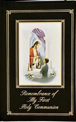 Souvenir de ma première communion - Traditions - Garçon : Livre de messe marial pour enfants - Remembrance of My First Holy Communion-Traditions-Boy: Marian Children's Mass Book