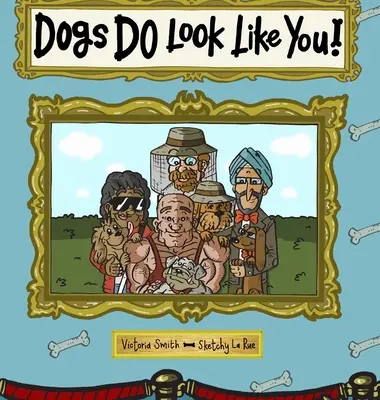 Les chiens vous ressemblent ! - Dogs DO Look Like You!