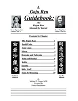 Un guide de Goju Ryu : Le manuel Kogen Kan pour le karaté - A Goju Ryu Guidebook: The Kogen Kan Manual for Karate