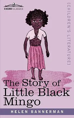 L'histoire du petit Mingo noir - The Story of Little Black Mingo