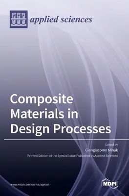 Matériaux composites dans les processus de conception - Composite Materials in Design Processes
