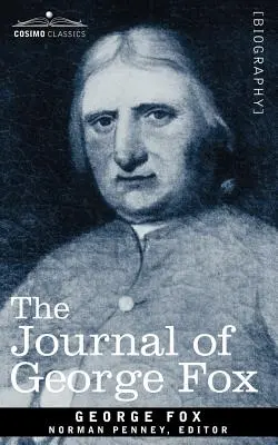 Le journal de George Fox - The Journal of George Fox