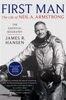 Premier homme : La vie de Neil Armstrong - First Man: The Life of Neil Armstrong