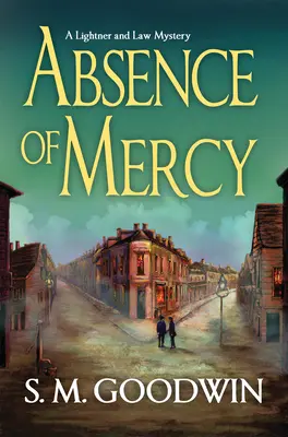 L'absence de pitié : Un mystère de Lightner et Law - Absence of Mercy: A Lightner and Law Mystery