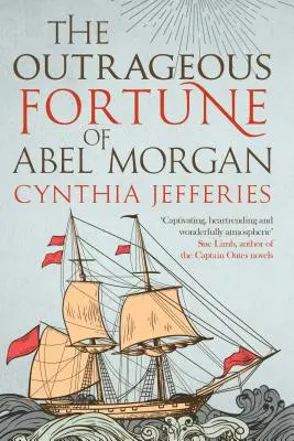 La fortune scandaleuse d'Abel Morgan - The Outrageous Fortune of Abel Morgan