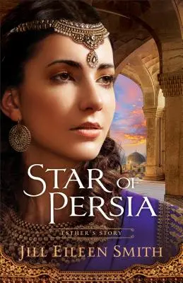 L'étoile de Perse : l'histoire d'Esther - Star of Persia: Esther's Story