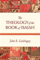 La théologie du livre d'Isaïe - The Theology of the Book of Isaiah