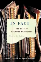 En fait : le meilleur de la non-fiction créative - In Fact: The Best of Creative Nonfiction