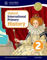 Livre 2 de l'élève d'histoire primaire d'Oxford International - Oxford International Primary History Student Book 2