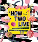 #howtwolive - 36 projets très cool sur le style, le nail art, le blogging et plus encore. - #howtwolive - 36 seriously cool how-to projects on style, nail art, blogging and more