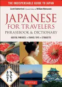 Japanese for Travelers Phrasebook & Dictionary : Phrases utiles + Conseils de voyage + Etiquette + Manga - Japanese for Travelers Phrasebook & Dictionary: Useful Phrases + Travel Tips + Etiquette + Manga