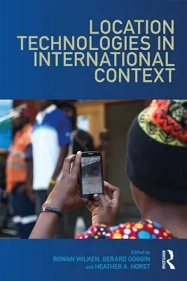 Les technologies de localisation dans le contexte international - Location Technologies in International Context