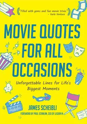 Citations de films pour toutes les occasions : C'est la première fois que l'on peut voir un film dans une salle de cinéma, et c'est la première fois que l'on peut voir un film dans une salle de cinéma. - Movie Quotes for All Occasions: Unforgettable Lines for Life's Biggest Moments (a Gift for Dad, Movie Quiz, Film Quotes)